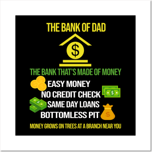 The Bank Of Dad The Bank That's Made Of Money Posters and Art